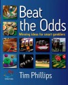 Beat the Odds (52 Brilliant Ideas) - Tim Phillips