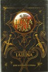 La sombra de la luna (El ciclo de la Luna Roja, #3) - José Antonio Cotrina