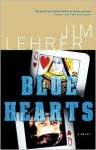 Blue Hearts - Jim Lehrer