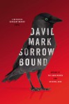 Sorrow Bound (Detective Sergeant McAvoy) - David Mark