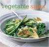 Vegetable Sides - Celia Brooks Brown, Louise Pickford, Maxine Clark