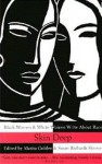 Skin Deep: Black Women & White Women Write About Race - Marita Golden, Susan Richards Shreve