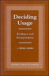 Deciding Usage: Evidence and Interpretation - J. Stephen Sherwin