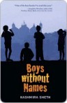 Boys Without Names - Kashmira Sheth