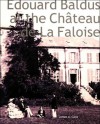 Edouard Baldus At The Château De La Faloise - James A. Ganz