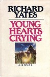 Young Hearts Crying - Richard Yates