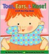 Toes, Ears, and Nose! (Board Book) - Marion Dane Bauer, Karen Katz