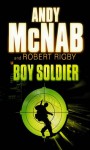 Boy Soldier - Andy McNab