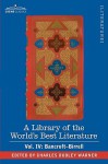 A Library Of The World's Best Literature Ancient And Modern Vol. Iv (Forty Five Volumes); Bancroft Birrell - Charles Dudley Warner