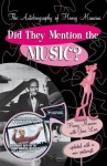 Did They Mention the Music?: The Autobiography of Henry Mancini - Henry Mancini, Gene Lees