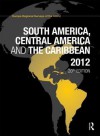 South America, Central America and the Caribbean 2012 - Europa Publications