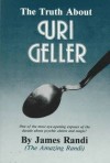 The Truth About Uri Geller - James Randi