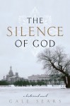 The Silence of God - Gale Sears