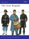 The Iron Brigade - John Millin Selby