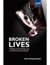 Broken Lives: Trafficking in Human Beings in the Lao People's Democratic Republic - Asian Development Bank