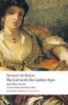 The Girl with the Golden Eyes and Other Stories (Oxford World's Classics) - Peter Collier, Patrick Coleman, Honoré de Balzac