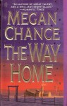 The Way Home - Megan Chance