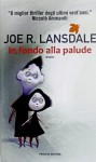 In fondo alla palude - Joe R. Lansdale