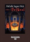 Children of the Blood (The Sundered, #2) - Michelle Sagara West