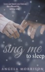 Sing Me to Sleep - Angela Morrison