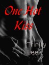 One Hot Kiss - Trinity Lee