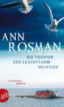 Die Tochter des Leuchtturmmeisters: Kriminalroman (German Edition) - Ann Rosman, Gisela Kosubek