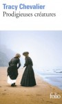 Prodigieuses créatures (Poche) - Tracy Chevalier, Anouk Neuhoff