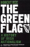 The Green Flag, Vols 1-3 - Robert Kee