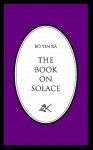 The Book on Solace - Bô Yin Râ