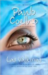 Las valkirias: Un encuentro con ángeles - Paulo Coelho