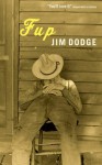 Fup - Jim Dodge