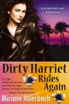 Dirty Harriet Rides Again: Volume 2 (Dirty Harriet Mystery) - Miriam Auerbach