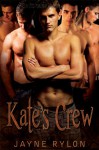 Kate's Crew - Jayne Rylon