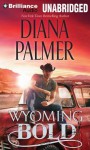 Wyoming Bold - Diana Palmer