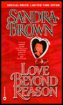 Love Beyond Reason - Sandra Brown