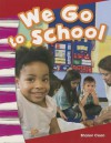 We Go to School - Sharon Coan