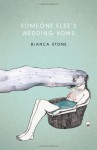 Someone Else's Wedding Vows - Bianca Stone