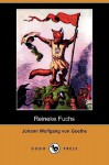 Reineke Fuchs - Johann Wolfgang von Goethe