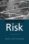 The Earthscan Reader on Risk - Ragnar E. Löfstedt, Asa Boholm