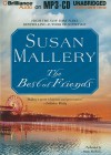 The Best Of Friends - Susan Mallery, Renée Raudman