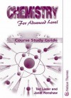 Chemistry For Advanced Level Course Study Guide (Understanding) - Ted Lister, Janet Renshaw