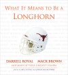 What It Means to Be a Longhorn - Bill Little