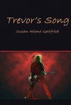 Trevor's Song - Susan Helene Gottfried