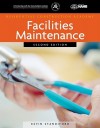 Residential Construction Academy: Facilities Maintenance: Maintaining, Repairing, and Remodeling - Kevin Standiford