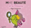 Madame Beaute Et La Princesse - Roger Hargreaves