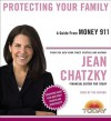 Money 911: Protecting Your Family (Audio) - Jean Chatzky