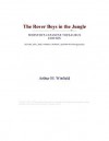 The Rover Boys in the Jungle; or, Stirring Adventures In Africa - Arthur M. Winfield