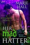 Her Mad Hatter - Marie Hall