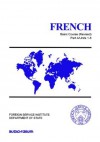 French Basic Course Part a Units 1-6 - Foreign Service Institute, Robert Salazar