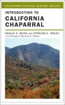 Introduction to California Chaparral - Ronald D. Quinn, Sterling C. Keeley, Marianne D. Wallace